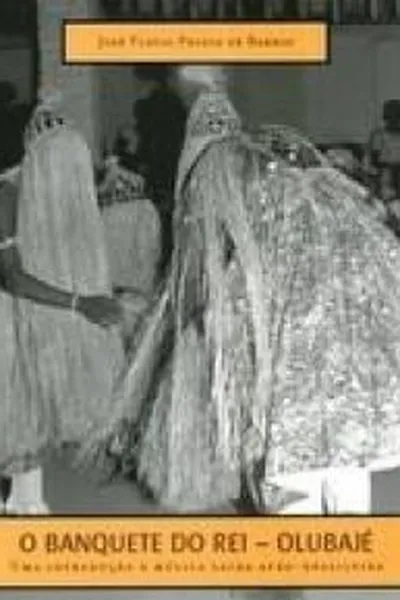 Cover of O Banquete do Rei - Olubajé