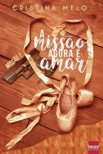 Cover of A Missão Agora é Amar