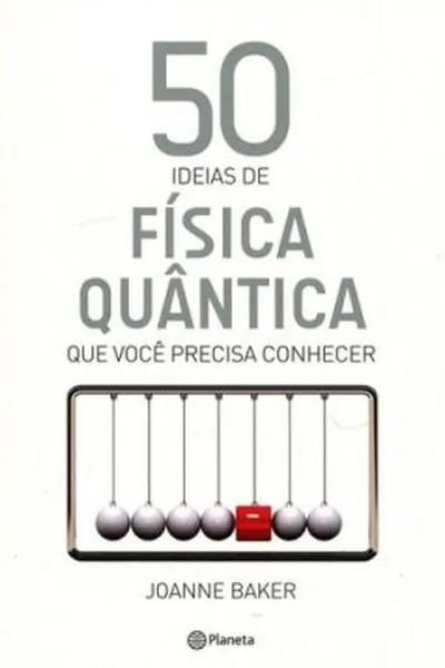 Cover of 50 Ideias de Física Quântica