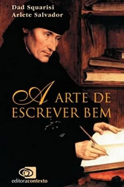 Cover of A Arte de Escrever Bem