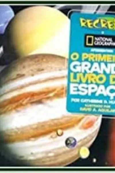 Cover of O primeiro grande livro do espaço