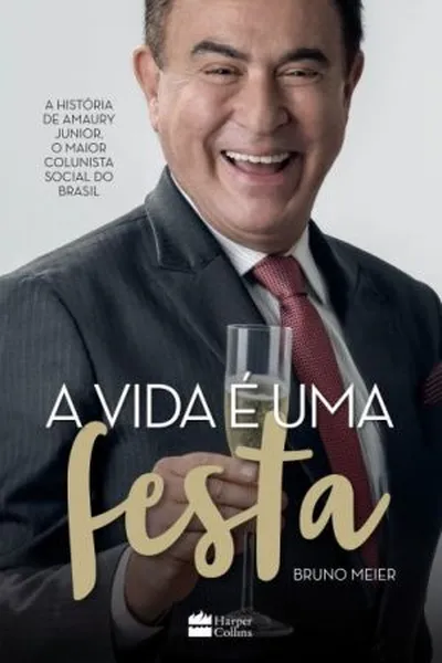Cover of A vida é uma festa
