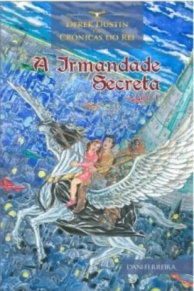 Cover of A Irmandade Secreta