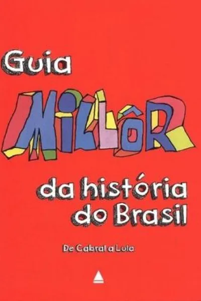 Cover of Guia Millôr da história do Brasil