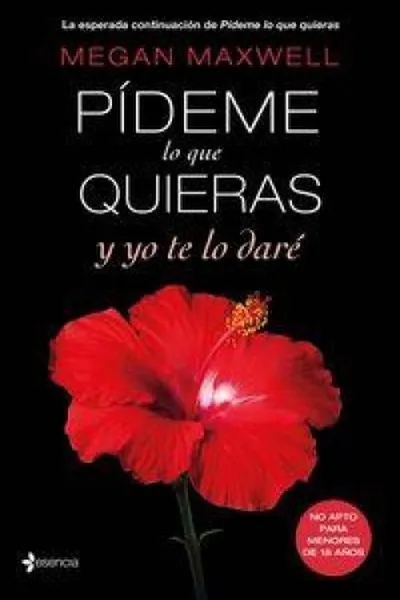 Cover of Pídeme lo que quieras y yo te lo daré