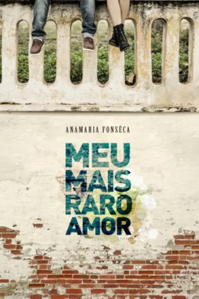 Cover of Meu Mais Raro Amor