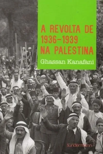 Cover of A Revolta de 1936-1939 na Palestina