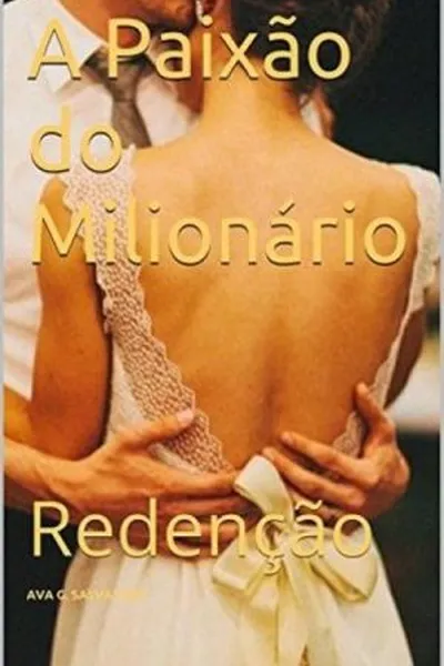 Cover of A Paixão do Milionário: Redenção