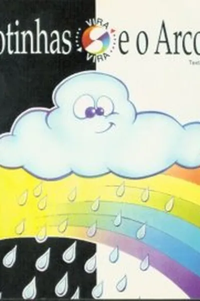 Cover of As Gotinhas e O Arco-Íris