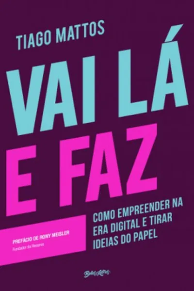 Cover of Vai Lá e Faz