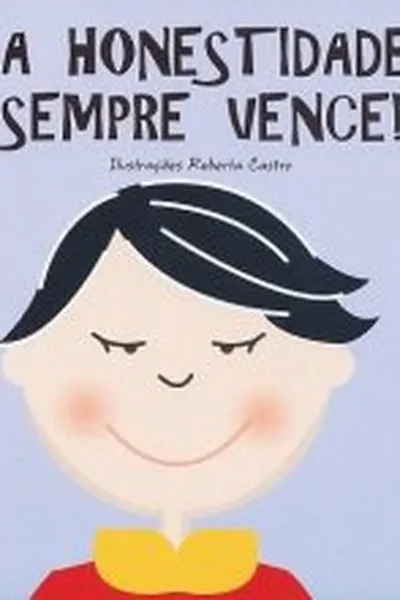 Cover of A Honestidade Sempre Vence