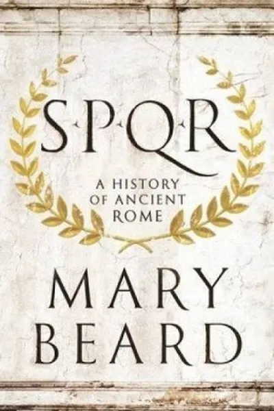 Cover of SPQR: A History of Ancient Rome