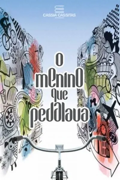 Cover of O Menino que Pedalava
