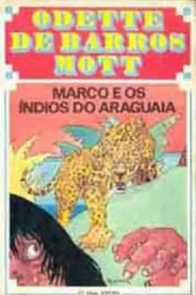 Cover of marco e os indios do araguaia
