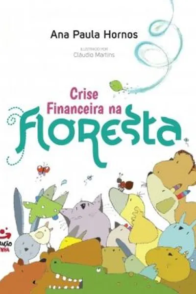 Cover of Crise financeira na floresta