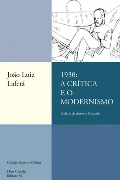 Cover of 1930: A Crítica e o Modernismo