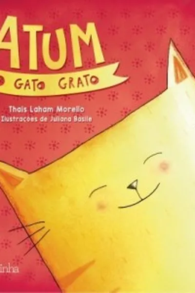 Cover of Atum, o gato grato