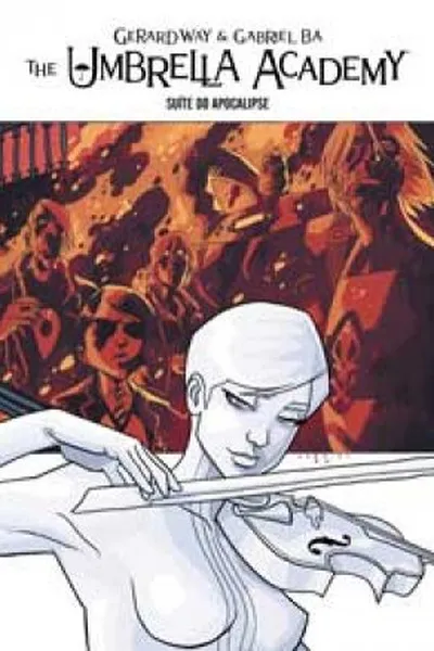 Cover of The Umbrella Academy: Suíte do Apocalipse