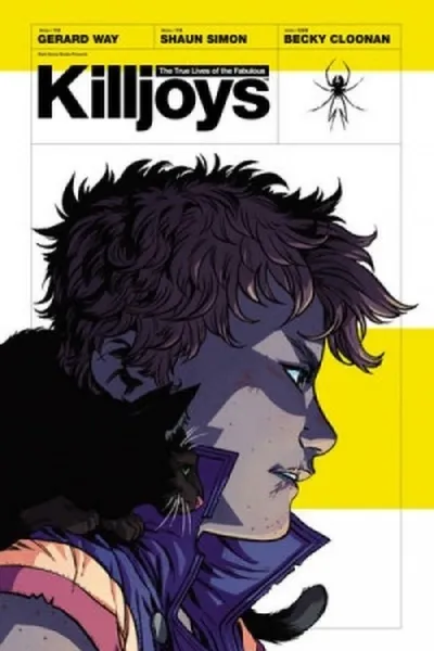Cover of The True Lives of the Fabulous Killjoys