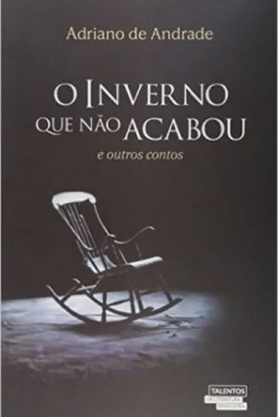 Cover of O Inverno que não acabou e outros contos