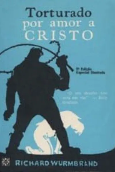 Cover of Torturado por Amor a Cristo