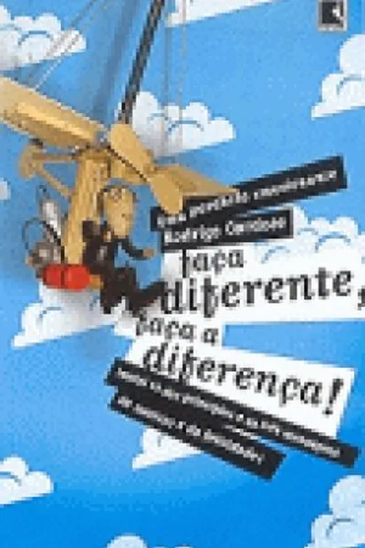 Cover of faça diferente, faça a diferença