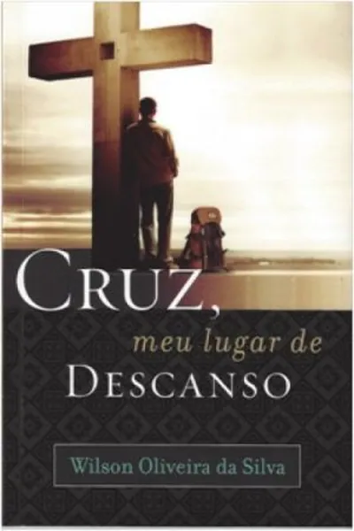 Cover of Cruz, meu lugar de descanso