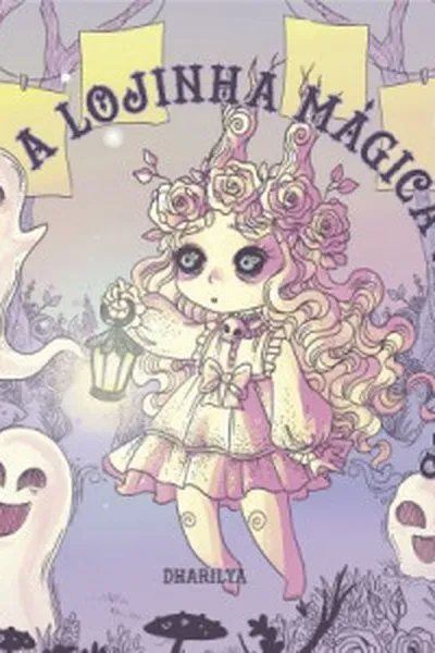 Cover of A Lojinha Mágica de Medos
