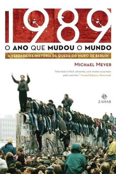 Cover of 1989 - O Ano Que Mudou O Mundo