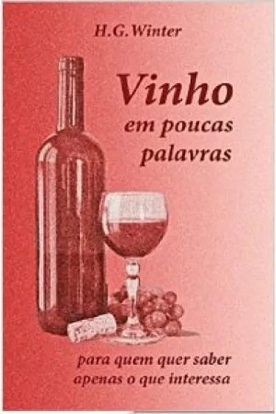 Cover of Vinho em poucas palavras: