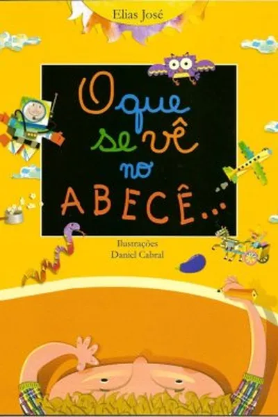 Cover of O Que Se Vê no Abecê