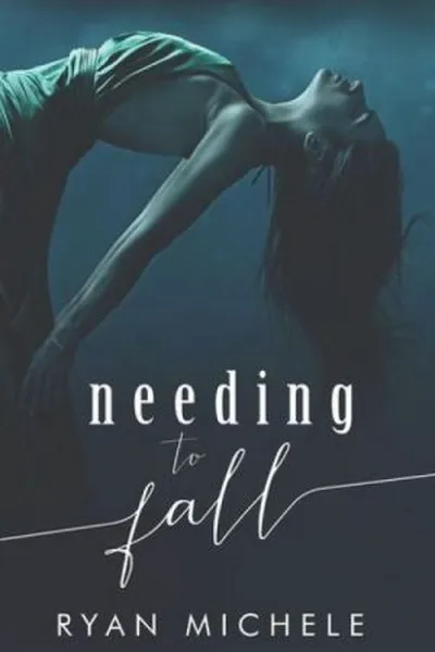 Cover of Needing To Fall