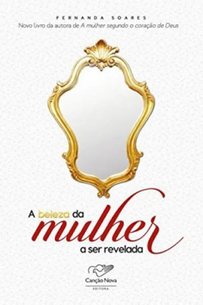 Cover of A beleza da mulher a ser revelada
