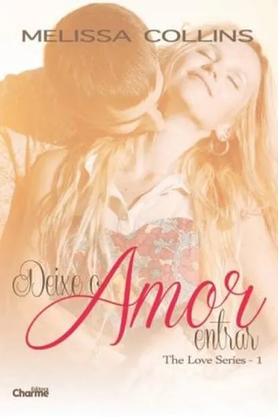 Cover of Deixe o Amor Entrar