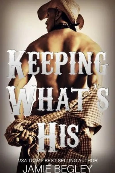 Cover of Keeping Whats His: Tate