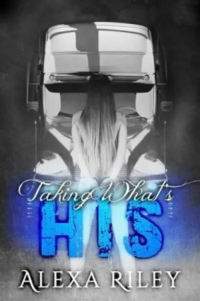 Cover of Taking What's His