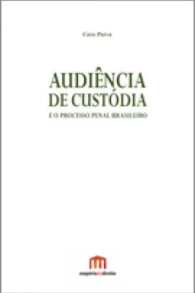 Cover of Audiência de Custódia