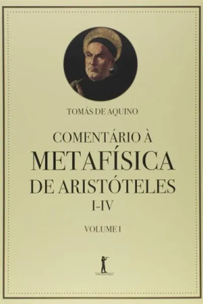 Cover of Comentário à Metafísica de Aristóteles I-IV