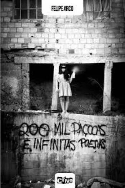 Cover of 200 Mil paçocas e infinitas poesias