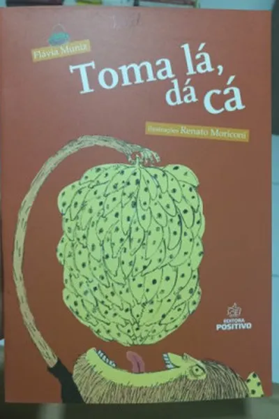 Cover of Toma lá, dá cá