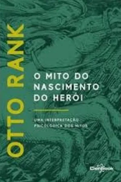 Cover of O Mito do Nascimento do Herói