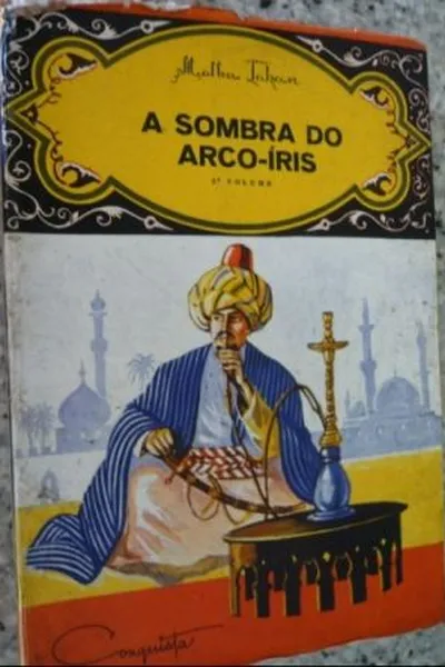 Cover of A sombra do arco-íris
