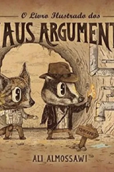 Cover of O Livro Ilustrado dos Maus Argumentos
