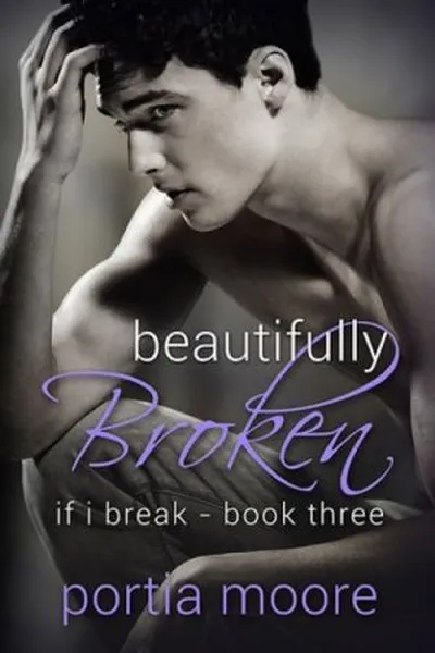 Cover of Beautifully Broken