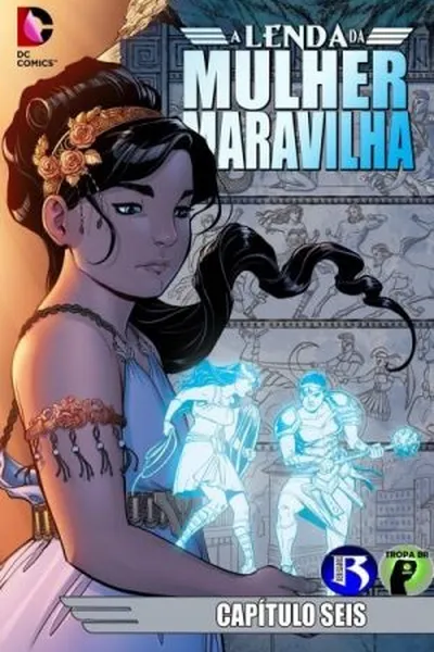 Cover of A Lenda da Mulher-Maravilha #6