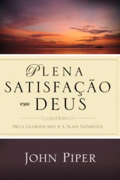 Cover of Plena Satisfação em Deus