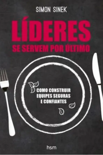 Cover of Líderes se Servem por Último