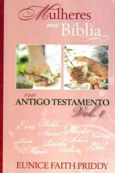 Cover of Mulheres na Bíblia no Antigo Testamento