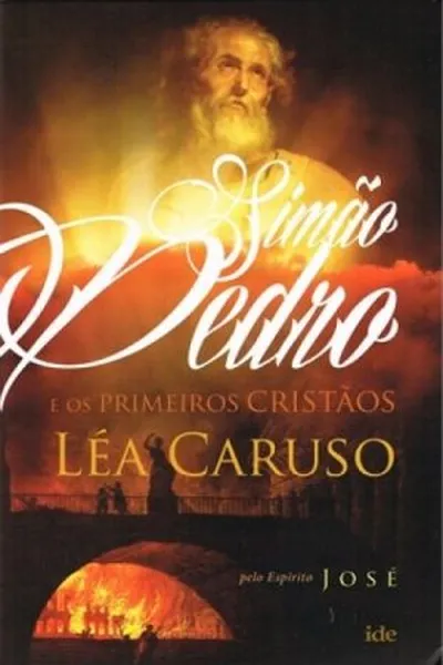 Cover of Simão Pedro: E os primeiros Cristãos