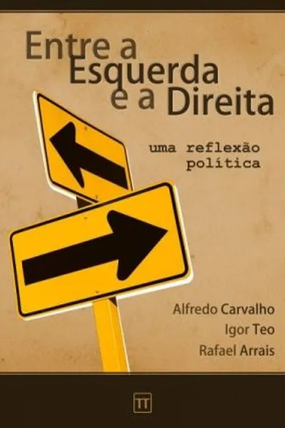 Cover of Entre a Esquerda e a Direita